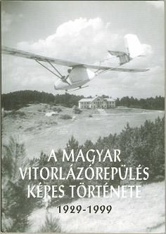 mitter_imre_a_magyar_vitorlazorepules_kepes_tortenete.jpg